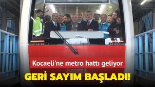 Kocaeli'ne metro hatt geliyor... Geri saym balad!