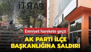 AK Parti le Bakanlna saldr! Emniyet harekete geti