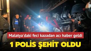 Malatya'da feci kaza! 1 polis ehit oldu