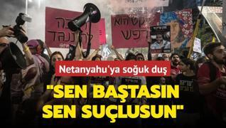 Tel Aviv'de Netanyahu'ya souk du... Sen batasn, sen sulusun