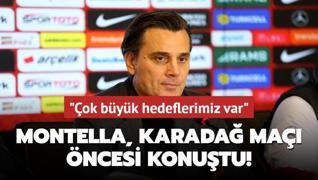 Montella, Karada ma ncesi konutu! ok byk hedeflerimiz var