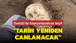 Denizli'de heyecanlandran keif: Tarih yeniden canlanacak