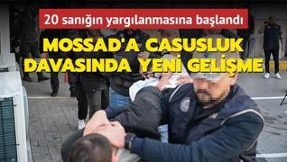 MOSSAD'a casusluk davasnda yeni gelime