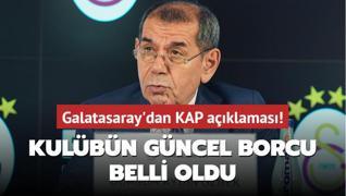 Galatasaray'dan KAP aklamas! Kulbn gncel borcu belli oldu