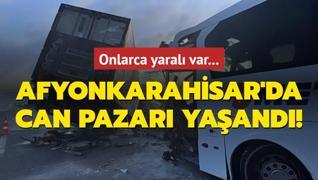 Afyonkarahisar'daki kazada can pazar yaand! Onlarca yaral var...