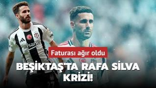 Beikta'ta Rafa Silva krizi! Faturas ar oldu