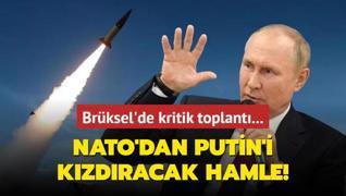 Brksel'de kritik toplant... NATO'dan Putin'i kzdracak hamle!