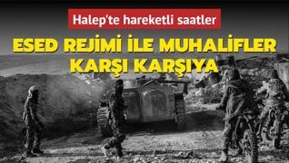 Halep'te hareketli saatler: Esed rejimi ile muhalifler kar karya