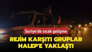 Esed rejimi kart gruplar Halep'e yaklat