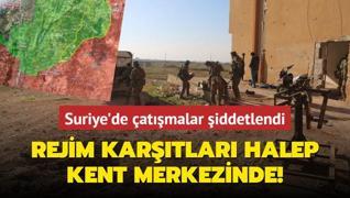 Suriye'de atmalar iddetlendi... Rejim kartlar Halep kent merkezinde!