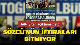 Szc Gazetesi'nin iftiralar bitmiyor... HAK-'ten aklama geldi