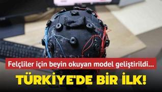 Felliler iin beyin okuyan model gelitirildi... Trkiye'de bir ilk!