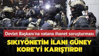 Devlet Bakan'na vatana ihanet soruturmas... Skynetim ilan Gney Kore'yi kartrd!