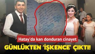 Gnlkten 'ikence' kt! Hatay'da kan donduran cinayet