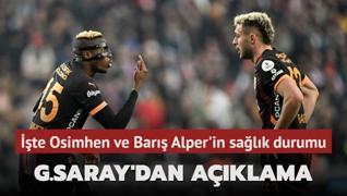 Sakatlk durumlar belli oldu! Galatasaray'dan Victor Osimhen ve Bar Alper Ylmaz aklamas