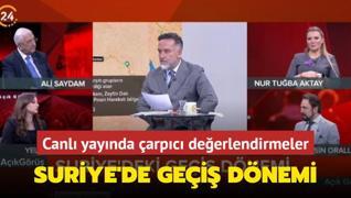 Canl yaynda arpc deerlendirmeler: Suriye'de gei dnemi