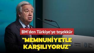 BM'den Trkiye'ye teekkr: Memnuniyetle karlyoruz