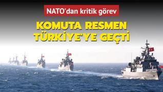 NATO'dan kritik grev: Komuta resmen Trkiye'ye geti