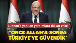 Lbnan'a yaplan yardmlara dikkat ekti: nce Allah'a sonra Trkiye'ye gvendik