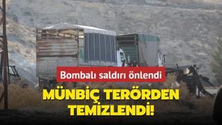 Bombal saldr nlendi... Mnbi terrden temizlendi!