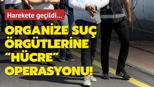 Harekete geildi... Organize Su rgtlerine  HCRE  operasyonu!