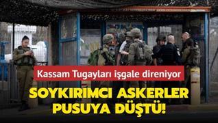 Soykrmc askerler pusuya dt... Kassam Tugaylar direniyor!