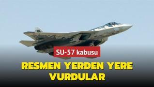 SU-57 kabusu: Resmen yerden yere vurdular