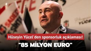 Hseyin Ycel'den sponsorluk aklamas! 85 milyon euro