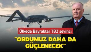 lkede Bayraktar TB2 sevinci... Ordumuz daha da glenecek