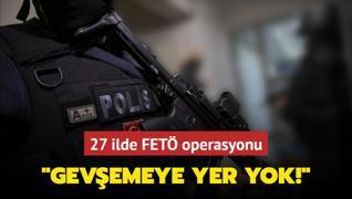 27 ilde FET operasyonu