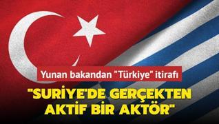 Yunan bakandan itiraf gibi szler: Trkiye, Suriye'de gerekten aktif bir aktr