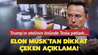 Trump'n otelinin nnde Tesla patlad... Elon Musk'tan dikkat eken aklama!