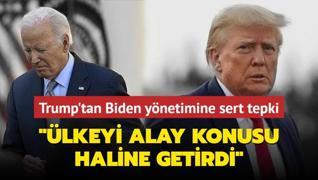 Trump'tan Biden ynetimine sert tepki... lkeyi alay konusu haline getirdi