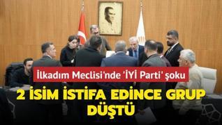 lkadm Meclisi'nde 'Y Parti' oku...  2 isim istifa edince grup dt