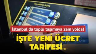 stanbul'da toplu tamaya zam yolda! te yeni cret tarifesi...