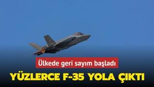 lkede geri saym balad: Yzlerce F-35 yola kt