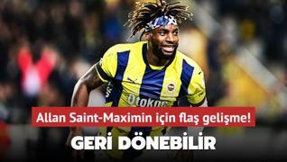 Allan Saint-Maximin iin fla gelime! Arabistan'a geri dnebilir