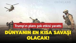 Dnyann en ksa sava olacak... Trump'n plan ok etkisi yaratt