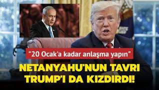 Netanyahu'nun tavr Trump' da kzdrd!