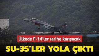 lkede F-14'ler tarihe karacak: SU-35'ler yola kt