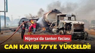 Nijerya'da tanker facias... Can kayb 77'ye ykseldi!