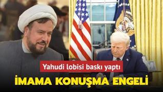 Yahudi lobisinden imama konuma engeli