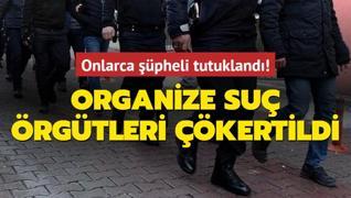 Onlarca pheli tutukland! Organize su rgtleri kertildi