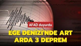 Ege Denizi'nde art arda 3 deprem