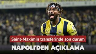 Napoli'den resmi aklama! Saint-Maximin transferinde son durum