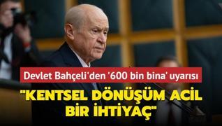 Devlet Baheli'den '600 bin bina' uyars: Kentsel dnm acil bir ihtiya