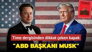 Time dergisinden dikkat eken kapak... ABD Bakan Musk