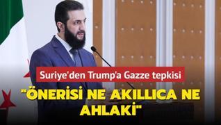 Suriye'den Trump'a Gazze tepkisi: Filistinlilere ynelik neri ne akllca ne ahlaki