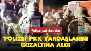 'Polizei' PKK/YPG yandalarn gzaltna ald