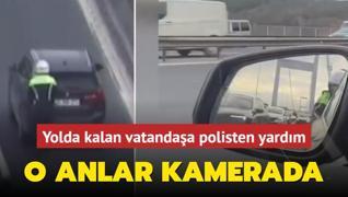 Yolda kalan vatandaa polisten yardm... O anlar kamerada